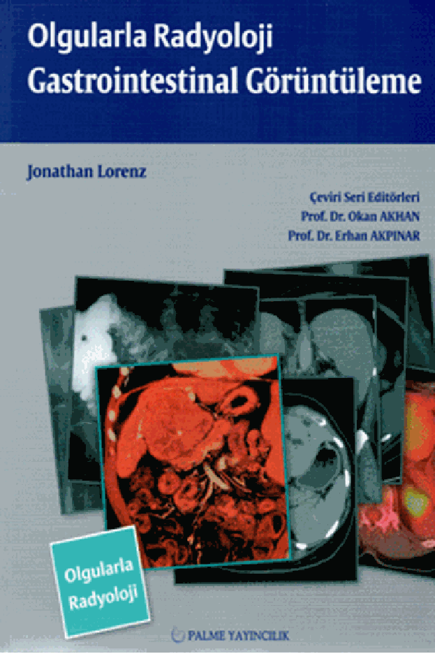 Olgularla Radyoloji Gastrointestinal Görüntüleme