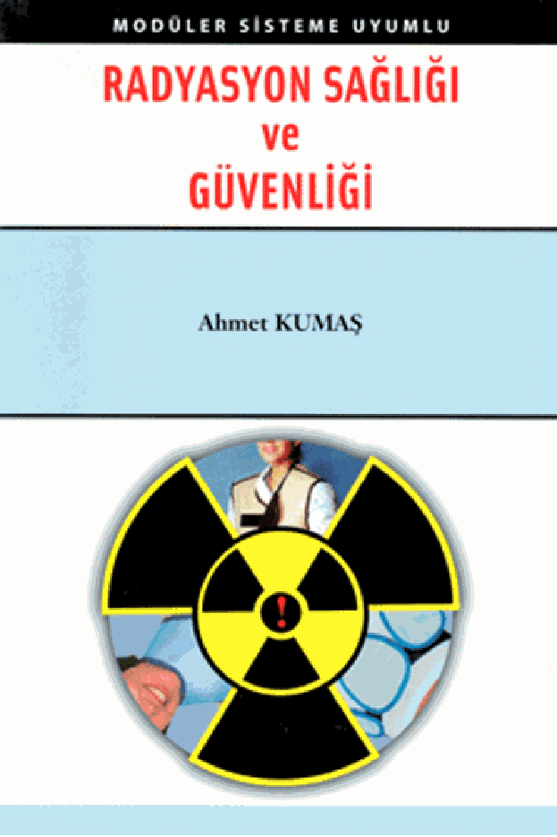 Radyasyon Sağlığı ve Güvenliği