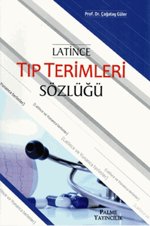 Latince Tıp Terimleri Sözlüğü