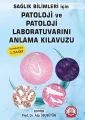 Patoloji ve Patoloji Laboratuvarını Anlama Kılavuzu 2. Baskı