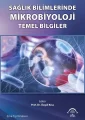 Sağlık Bilimlerinde Mikrobiyoloji Temel Bilgiler