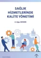 Sağlık Hizmetlerinde Kalite Yönetimi