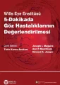 Wills Eye Enstitüsü 5 Dakikada Göz Hastalıklarının Değerlendirilmesi