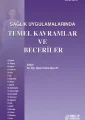 Sağlık Uygulamalarında Temel Kavramlar ve Beceriler 8. Baskı