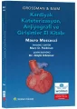 Grossman & Baim Kardiyak Kateterizasyon, Anjiyografi ve Girişimler El Kitabı ÖN SİPARİŞ