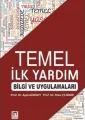 Temel İlk Yardım Bilgi ve Uygulamaları - Çukurova Nobel