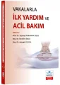 Vakalarla İlk Yardım ve Acil Bakım