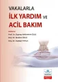 Vakalarla İlk Yardım ve Acil Bakım