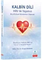 Kalbin Dili - HRV ile Yaşamın Biyofiziksel Ritimlerini Okumak Regülasyon Tıbbında HRV’nin Tanısal ve Terapötik Değeri