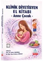 Klinik Diyetisyen El Kitabı - Anne Çocuk