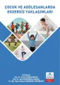 Çocuk ve Adölesanlarda Egzersiz Yaklaşımlar