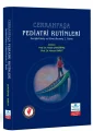 Cerrahpaşa Pediatri Rutinleri Genişletilmiş ve Güncellenmiş 2. Baskı