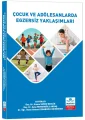 Çocuk ve Adölesanlarda Egzersiz Yaklaşımlar