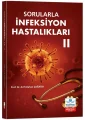 Sorularla İnfeksiyon Hastalıkları II