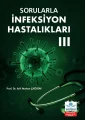 Sorularla İnfeksiyon Hastalıkları III