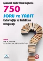 750 Soru ve Yanıt Kadın Sağlığı ve Hastalıkları Hemşireliği