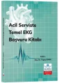 Acil Serviste Temel EKG Başvuru Kitabı