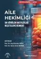 Aile Hekimliği Sık Görülen Hastalıklar Reçeteleme Rehberi