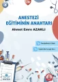 Anestezi Eğitiminin Anahtarı Genişletilmiş 4. Baskı