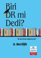 Biri Dr mi dedi?