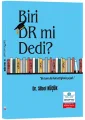 Biri Dr mi dedi?