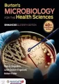 Burtons Microbiology for the Health Sciences, Enhanced Edition 11th Edition
