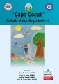 ÇAPA ÇOCUK SABAH VAKA ARŞİVLERİ SETİ - 2 KİTAP