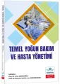 Temel Yoğun Bakım ve Hasta Yönetimi