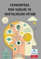 Cerrahpaşa Ruh Sağlığı ve Hastalıkları Kitabı
