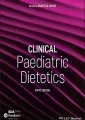 Clinical Paediatric Dietetics 5th Edition