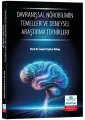 Davranışsal Nörobilimin Temelleri ve Deneysel Araştırma Teknikleri