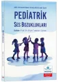 Dil ve Konuşma Terapistleri İçin Pediatrik Ses Bozuklukları