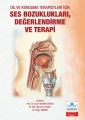 Dil ve Konuşma Terapistleri için Ses Bozuklukları, Değerlendirme ve Terapi