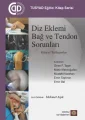 Diz Eklemi Bağ ve Tendon Sorunları Güncel Yaklaşımlar