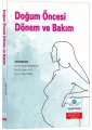 Doğum Öncesi Dönem ve Bakım