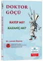 Doktor Göçü - Kayıp mı? Kazanç mı?