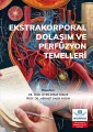 Ekstrakorporal Dolaşım ve Perfüzyon Temelleri