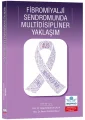 Fibromiyalji Sendromunda Multidisipliner Yaklaşım