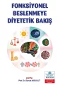 Fonksiyonel Beslenmeye Diyetetik Bakış