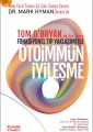 Fonksiyonel Tıp Yaklaşımı İle Otoimmün İyileşme