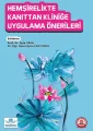 Hemşirelikte Kanıttan Kliniğe Uygulama Önerileri