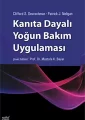 Kanıta Dayalı Yoğun Bakım Uygulaması