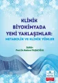 Klinik Biyokimyada Yeni Yaklaşımlar: Metabolik ve Klinik Yönler