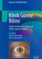 Klinik Görme Bilimi: Sayılar, Yasalar ve Formüller için Pratik, Kapsamlı Rehber