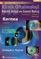 Klinik Oftalmoloji Renkli Atlas ve Genel Bakış - KORNEA