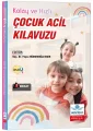 Kolay ve Hızlı Çocuk Acil Kılavuzu