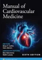 Manual of Cardiovascular Medicine, 6th Edition