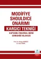 MODİFİYE SHOULDICE ONARIMI KARGICI TEKNİĞİ ; KAPSAMLI İNGUİNAL HERNİ CERRAHİSİ KILAVUZU