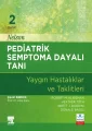 Nelson Pediatrik Semptoma Dayalı Tanı 2. Baskı - Yaygın Hastalıklar ve Taklitleri