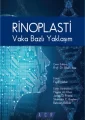 Rinoplasti Vaka Bazlı Yaklaşım
